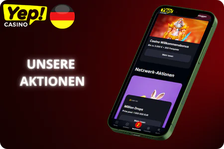 Unsere Aktionen Yep Casino